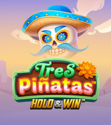 Tres Pinatas Hold And Win